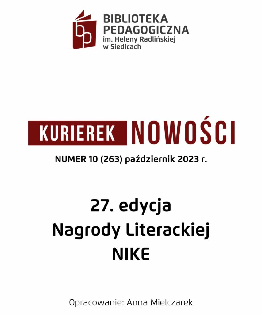 Kurierek Nowości Nr 10 (263) - 27 edycja Nagrody Literackiej NIKE