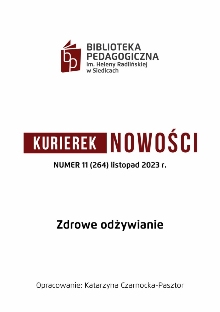 Kurierek Nowości Nr 11 (264) - Zdrowe odżywianie