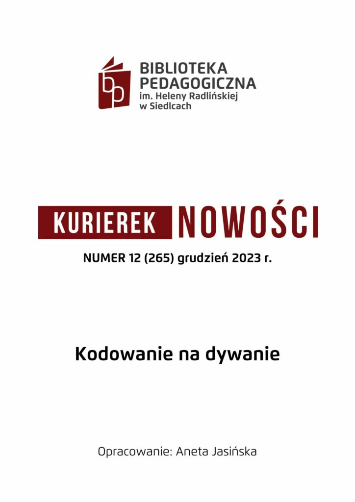 Kurierek Nowości Nr 12 (265) - Kodowanie na dywanie