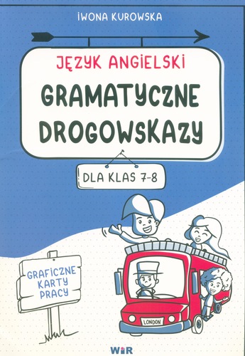 Język angielski : gramatyczne drogowskazy : graficzne karty…