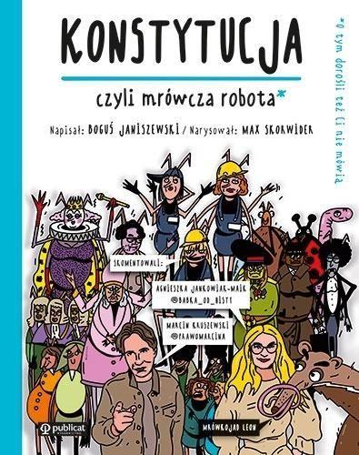 Konstytucja czyli Mrówcza robota* : o tym dorośli też Ci ni…