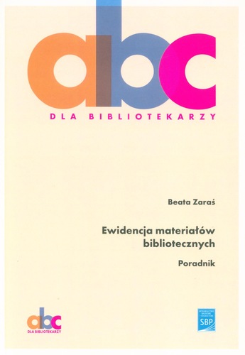 Ewidencja materiałów bibliotecznych : poradnik