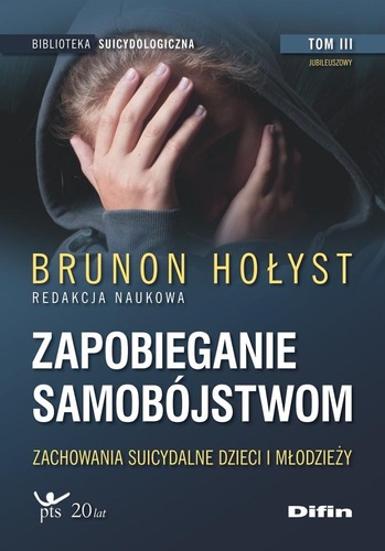 Zapobieganie samobójstwom : zachowania suicydalne dzieci i …