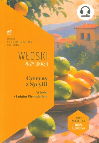 Cytryny z Sycylii : włoski z Luigim Pirandellem : opowiadan…