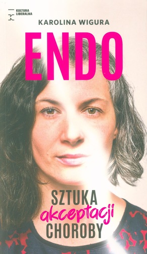 Endo : sztuka akceptacji choroby