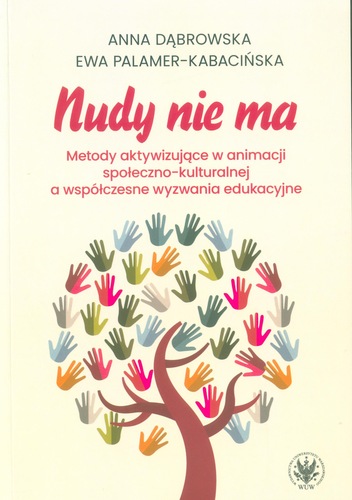 Nudy nie ma : metody aktywizujące w animacji społeczno-kult…
