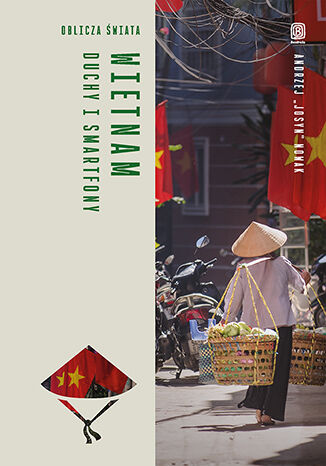 Wietnam : duchy i smartfony