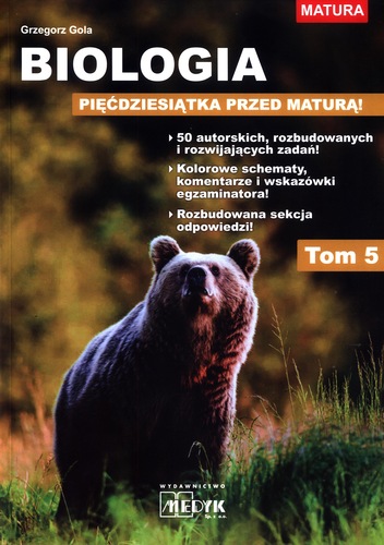 Biologia : pięćdziesiątka przed maturą! T. 5
