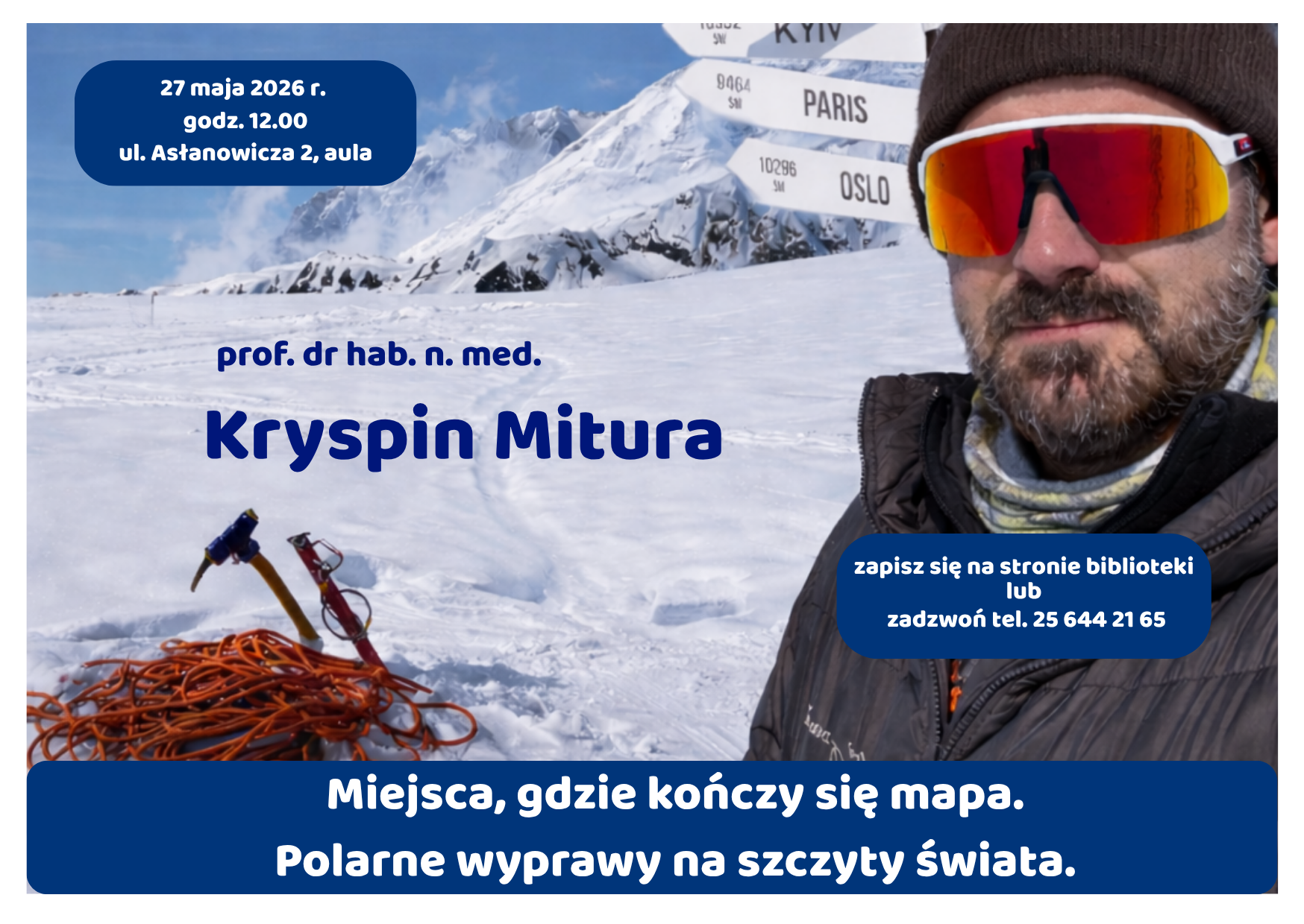 Miejsca, gdzie kończy się mapa – polarne wyprawy na szczyty świata