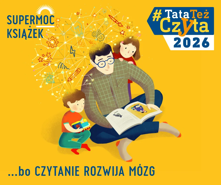IV edycja Kampanii #TataTeżCzyta