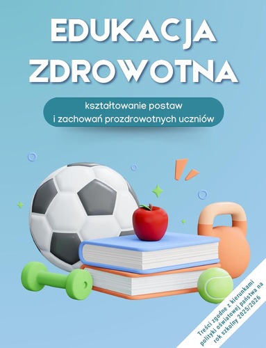 Edukacja zdrowotna : kształtowanie postaw i zachowań prozdr…