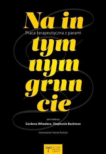 Na intymnym gruncie : praca terapeutyczna z parami