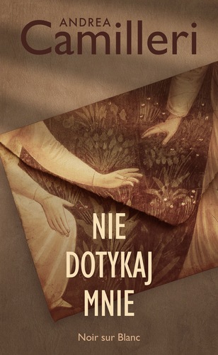 Nie dotykaj mnie